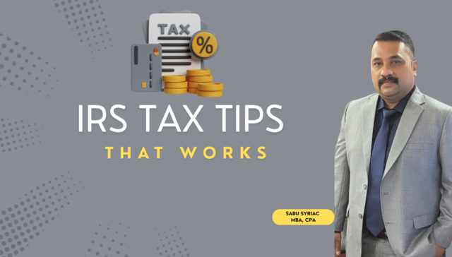 IRS tax tips explained by Syriac cpa firm in Artesia California