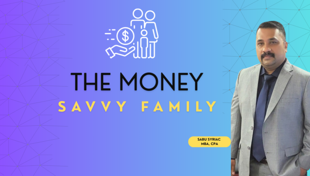 the money savvy family explained by Syriac Cpa firm, Artesia, California
